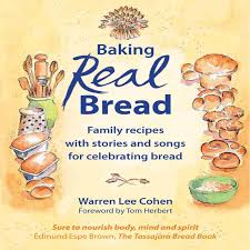 Book: Baking Real Bread: Family Recipes with Stories and Songs in Celebration of Bread