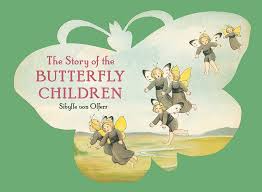 Book: Sibylle von Olfers, The Story of the Butterfly Children