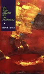 Book: The Four Seasons and the Archangels by Rudolf Steiner