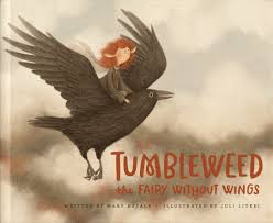 Book: Tumbleweed, The Fairy Without Wings by Mary Natale